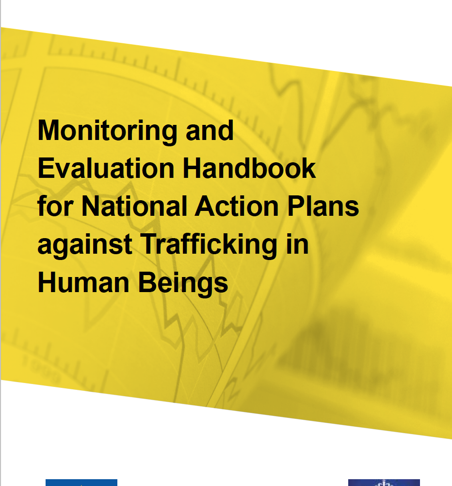 Monitoring and Evaluation Handbook for National Action Plans against Trafficking in Human Beings