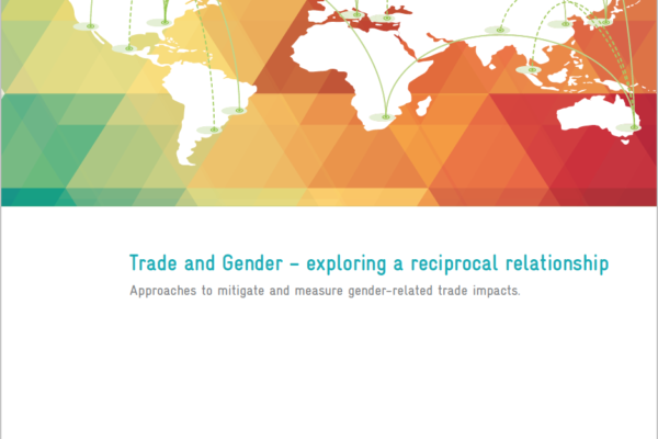 Trade & Gender – exploring a reciprocal relationship